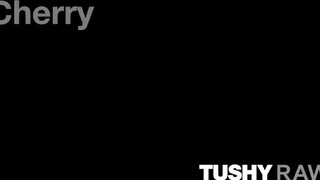 TUSHYRAW - Cherry Kiss rendesen popóba kefélve